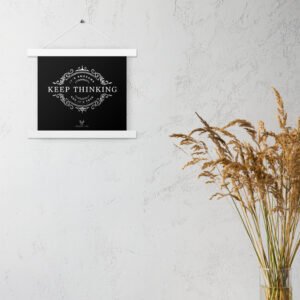 enhanced-matte-paper-poster-with-hanger-in-white-10x10-keep thinking