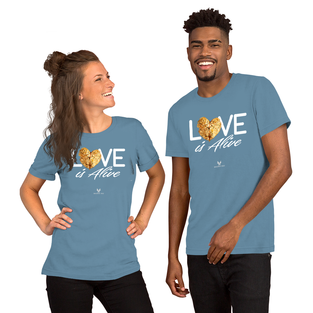 Love is Alive Men's and women's Shirt