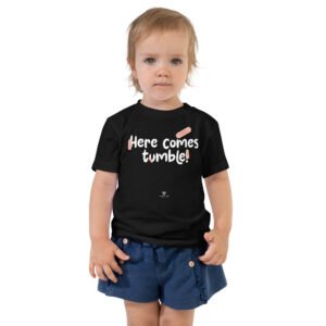 Here comes tumble Toddler Short Sleeve Tee Color