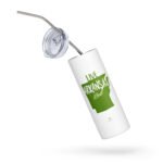 Live Arkansas Kind Stainless steel travel tumbler