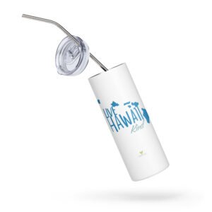 Live Hawaii Kind Stainless steel travel tumbler