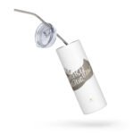 Live Pennsylvania Kind Stainless steel travel tumbler